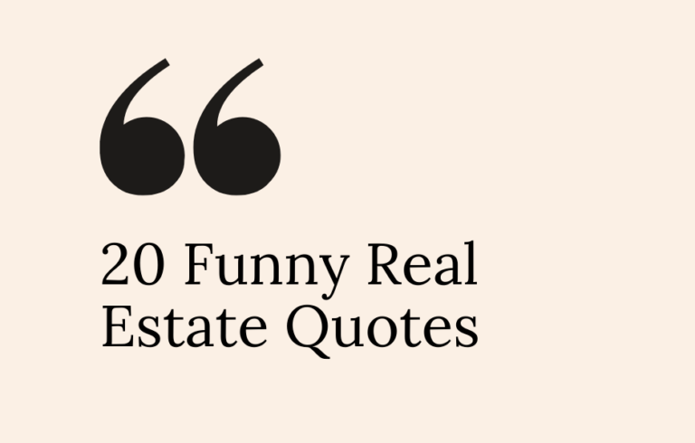 20 Funny Real Estate Quotes