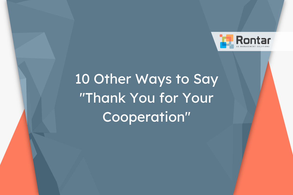 10 Other Ways to Say "Thank You for Your Cooperation"