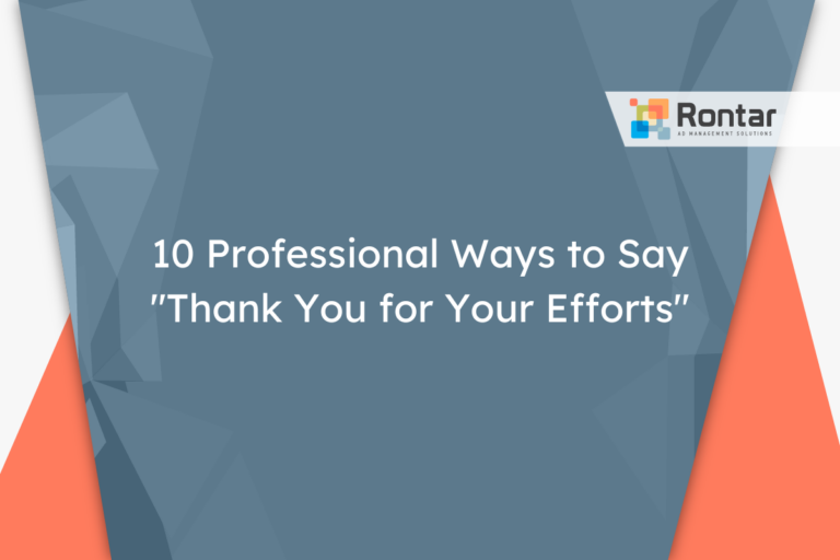10 Professional Ways to Say “Thank You for Your Efforts”
