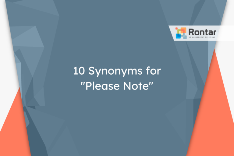 10 Synonyms for “Please Note”