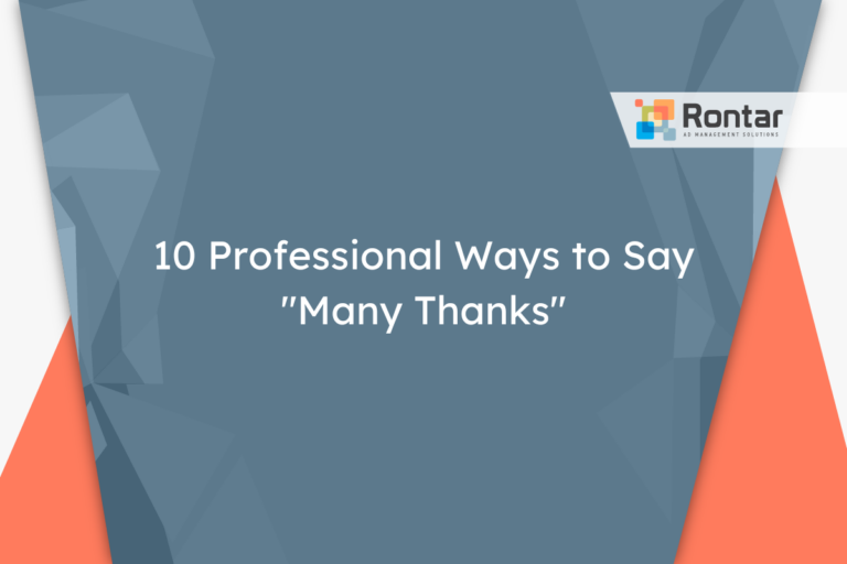 10 Professional Ways to Say “Many Thanks”