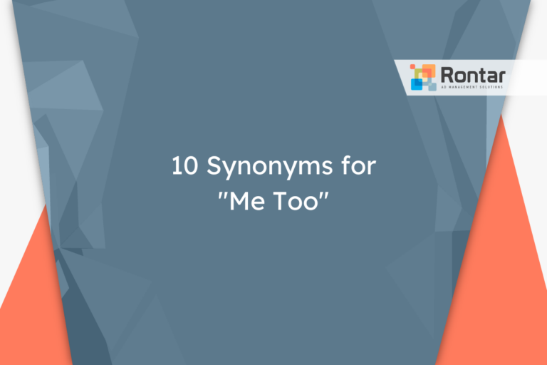 10 Synonyms for “Me Too”