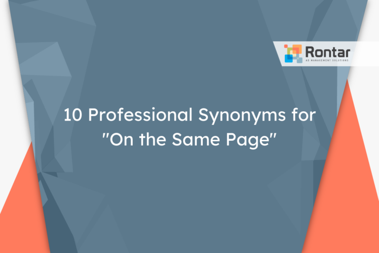 10 Professional Synonyms for “On the Same Page”