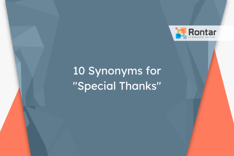 10 Synonyms for “Special Thanks”