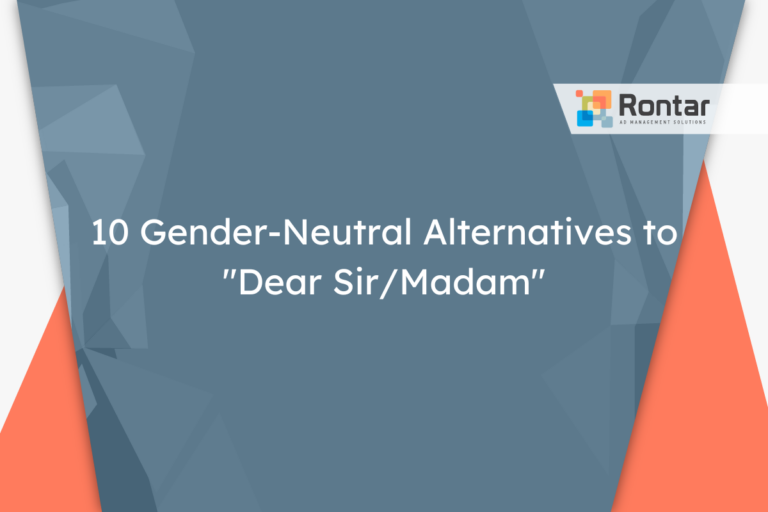 10 Gender-Neutral Alternatives to “Dear Sir/Madam”