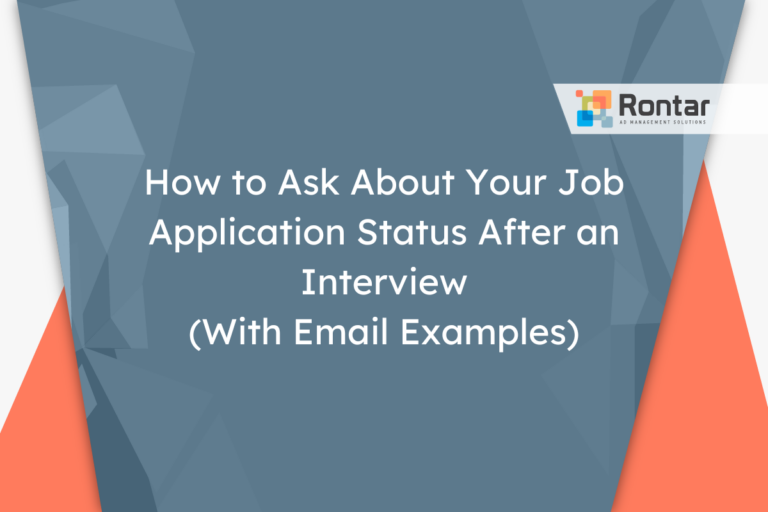 How to Ask About Your Job Application Status After an Interview (With Email Examples)