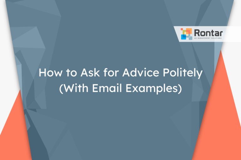 How to Ask for Advice Politely (With Email Examples)