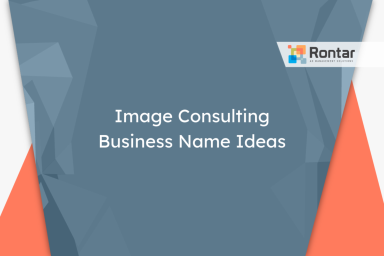 540 Image Consulting Business Name Ideas for Inspired Branding