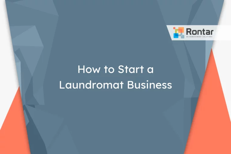 How To Start A Laundromat Business: A Complete Step-By-Step Guide